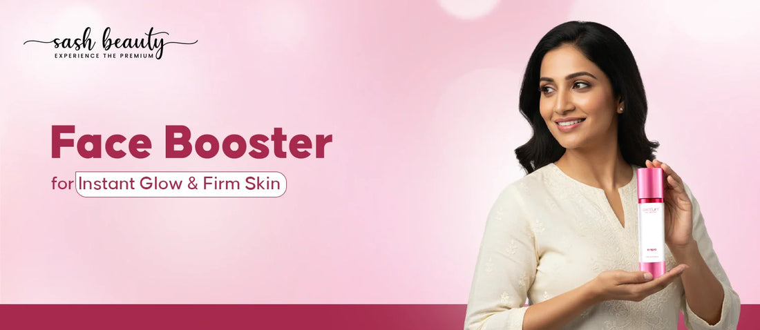 Best Face Booster for Instant Glow and Firm Skin