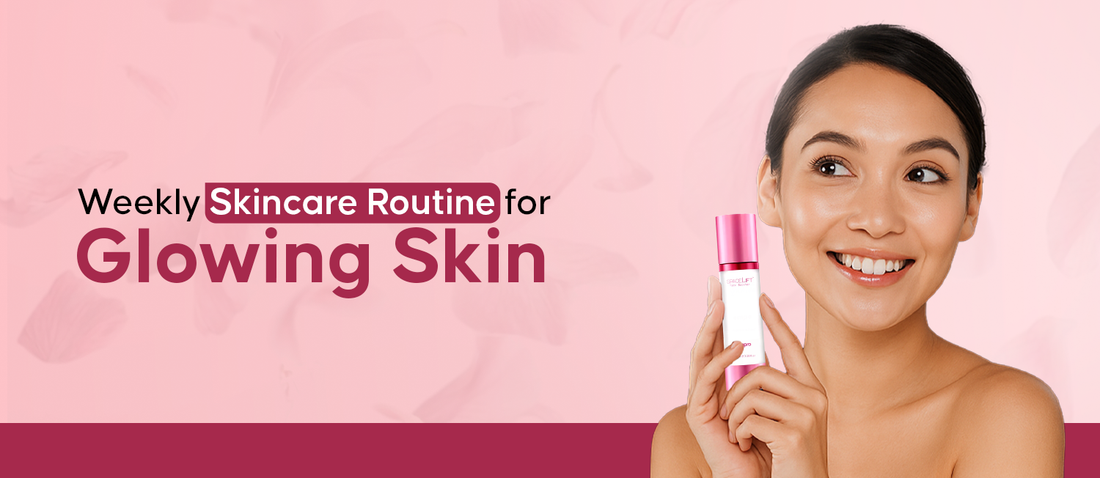 Weekly Skincare Routine